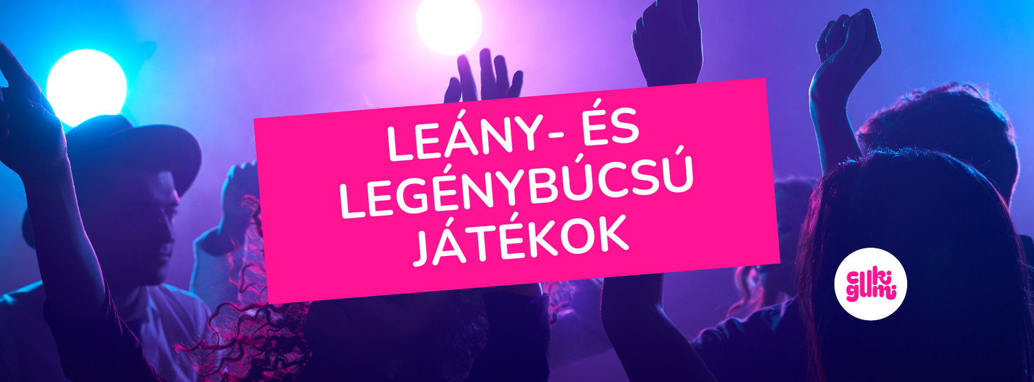 Leánybúcsú és legénybúcsú játékok gumicukorral, nyalókával
